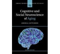 Angela Gutchess Cognitive and Social Neuroscience of Aging (Tascabile)