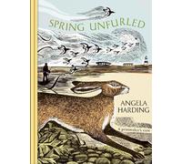 Angela Harding Spring Unfurled (Copertina rigida)