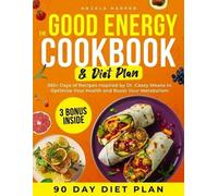 Angela Harper The Good Energy Cookbook & Diet Plan (Tascabile)
