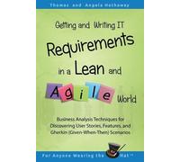 Angela Hathaway Getting and Writing it Requirements in a Lean and Ag (Tascabile)