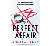 Angela Henry The Perfect Affair (Tascabile)