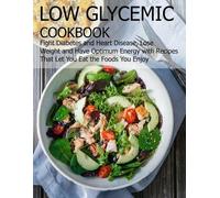 Angela Hill Low glycemic cookbook (Tascabile)