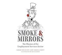 Angela Hoyt Sarah Delicate Smoke and Mirrors (Copertina rigida)