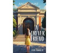 Angela Hunt A Forever Friend (Tascabile)