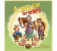 Angela Hunt A Gift for Grandpa (Copertina rigida)