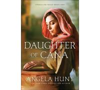Angela Hunt Daughter of Cana (Tascabile) Jerusalem Road