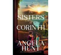 Angela Hunt The Sisters of Corinth (Tascabile) Emissaries