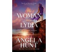 Angela Hunt The Woman from Lydia (Tascabile)