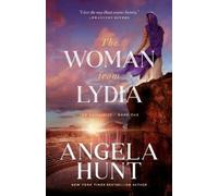 Angela Hunt The Woman from Lydia (Tascabile)