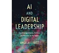 Angela I. Fritz AI and Digital Leadership (Copertina rigida)