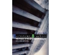 Angela J. Davis Arbitrary Justice (Tascabile)