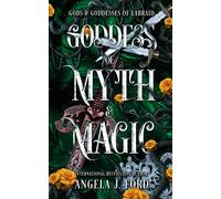Angela J Ford Goddess of Myth and Magic (Copertina rigida)
