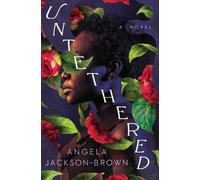 Angela Jackson-Brown Untethered (Tascabile)