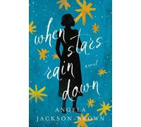 Angela Jackson-Brown When Stars Rain Down (Tascabile)