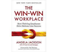 Angela Jackson The Win-Win Workplace (Copertina rigida)
