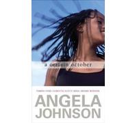 Angela Johnson A Certain October (Copertina rigida)