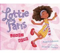 Angela Johnson Lottie Paris Lives Here (Copertina rigida)