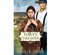 Angela K. Couch The Tory's Daughter (Tascabile) Hearts at War