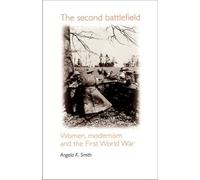 Angela K. Smith The Second Battlefield (Tascabile)