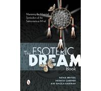 Angela Kaufman Dayna Winters Patricia Gar The Esoteric Dream (Copertina rigida)