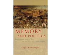 Angela Kimyongür Memory and Politics (Copertina rigida)