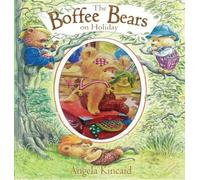 Angela Kincaid The Boffee Bears on Holiday (Tascabile) Boffee Bears