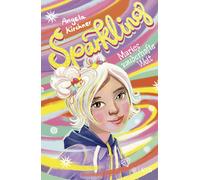 Angela Kirchner Sparkling - Maries zauberhafte Welt: Ein magi (Copertina rigida)