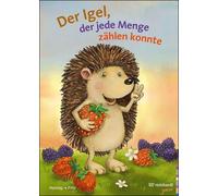 Angela Kommo&sz Der Igel, der jede Menge zählen konnte: Ein B (Copertina rigida)