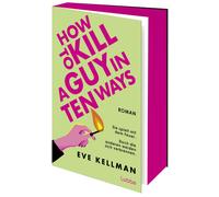 Angela Koonen E How To Kill a Guy in Ten Ways: Roman. Ein herrlich s (Tascabile)