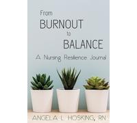 Angela L Hosking From Burnout to Balance (Tascabile)