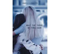 Angela Langlois What The Three Of Them Knew (Tascabile)