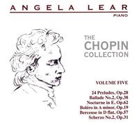 Angela Lear - The Chopin Collection Volume Five