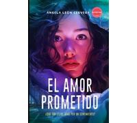 Ángela León Cervera El amor prometido (Tascabile) Rozando Labios Novelas Sáficas