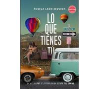 Ángela León Cervera Lo que tienes tú (Tascabile) Rozando Labios Novelas Sáficas