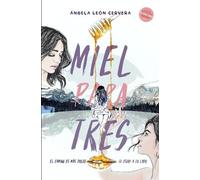 Ángela León Cervera Miel para tres (Tascabile) Rozando Labios Novelas Sáficas