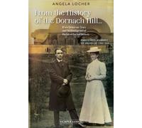 Angela Locher From the History of the Dornach Hill… (Tascabile)