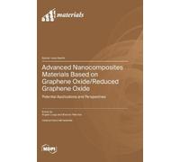 Angela Longo Ma Advanced Nanocomposites Materials Based on Gr (Copertina rigida)