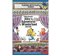 Angela M Herric Lewis Carroll's Alice's Adventures in Wonderland for (Tascabile)