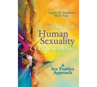 Angela M. Schubert Handbook for Human Sexuality Counseling (Tascabile)
