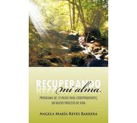 Angela Mar Reyes Barrera Recuperando Mi Alma (Tascabile)