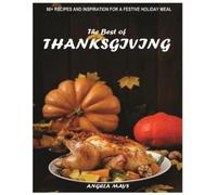 Angela Mays The best of THANKSGIVING (Tascabile)