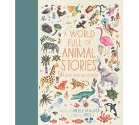 Angela McAllister A World Full of Animal Stories (Copertina rigida)