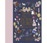 Angela McAllister A World Full of Dickens Stories (Copertina rigida)