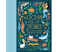 Angela McAllister An Ocean Full of Stories (Copertina rigida) World Full of...