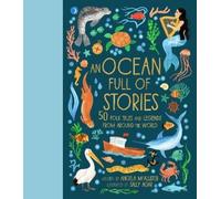 Angela McAllister An Ocean Full of Stories (Copertina rigida) World Full of...