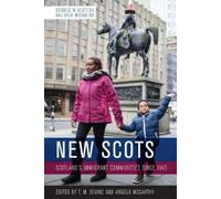 Angela McCarthy New Scots (Tascabile) Studies in British and Irish Migration