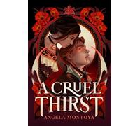 Angela Montoya A Cruel Thirst (Copertina rigida)