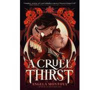 Angela Montoya A Cruel Thirst (Copertina rigida)