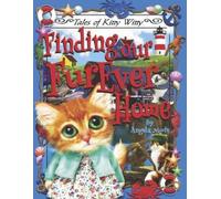 Angela Moore Finding our FurEver Home (Copertina rigida) Tales Of Kitty Witty