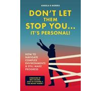Angela Morris Don't Let Them Stop You - It's Personal (Tascabile)